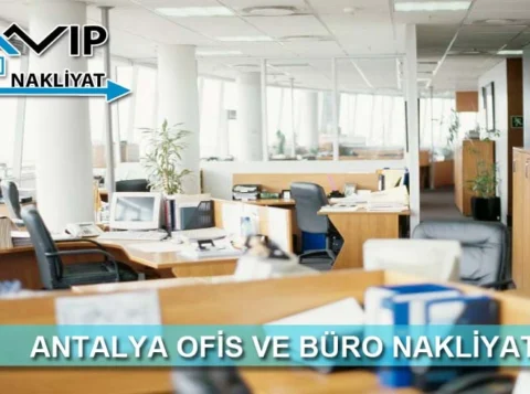 Antalya Ofis Büro İşyeri Nakliye